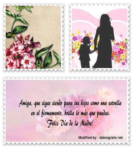 Frases por el Día de la Madre para una amiga | Saludos para Día de la Madre Frases por el Día de la Madre para una amiga | Saludos para Día de la Madre